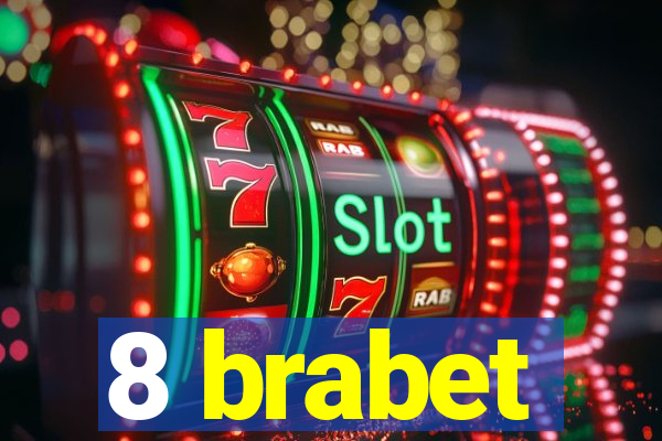 8 brabet